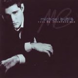 Michael Bublé - Call Me Irresponsible