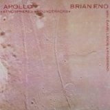 Brian Eno - Apollo (Atmospheres & Soundtracks)
