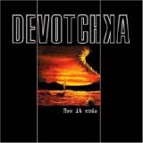 DeVotchKa - How It Ends