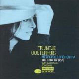 Trijntje Oosterhuis - The Look Of Love (Burt Bacharach Songbook)