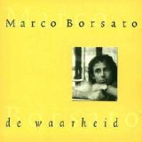 Marco Borsato - De Waarheid