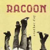 Racoon - Another Day
