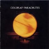 Coldplay - Parachutes