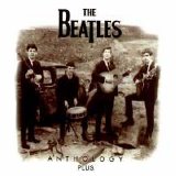 The Beatles - Anthology Plus