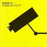 Hard-Fi - Stars of CCTV