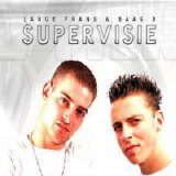 Lange Frans & Baas B - Supervisie