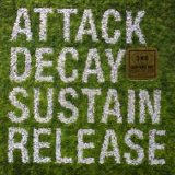 Simian Mobile Disco - Attack Decay Sustain Release