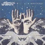 The Chemical Brothers - We Are The Night