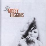 Missy Higgins - The Sound Of White