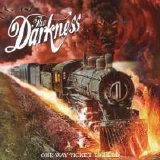 The Darkness - One Way Ticket To Hell And Back