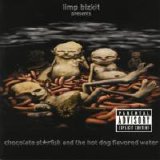 Limp Bizkit - The Chocolate Starfish And The Hot Dog Flavored Water
