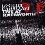 Robbie Williams - Live at Knebworth