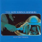 The New Pornographers - Electric Version