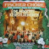 Fischer Chöre - De Mooiste Kerstliederen