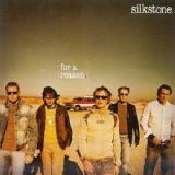 Silkstone - For a Reason