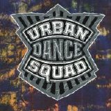 Urban Dance Squad - Mental Floss For The Globe
