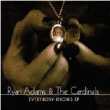 Ryan Adams - Everybody Knows EP