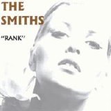 The Smiths - Rank (Live)
