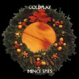 Coldplay - Mince Spies