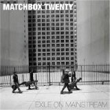 Matchbox Twenty - Exile on Mainstream