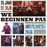 De Dijk - We Beginnen Pas