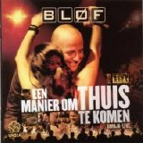 Bløf - Een Manier Om Thuis Te Komen - Umoja Live