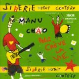 Manu Chao - Siberie m'Etait Contée