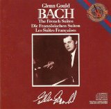 Glenn Gould - Bach - The French Suites