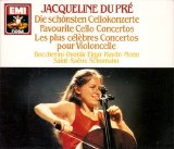 Jacqueline Du Pre - Favourite Cello Concertos