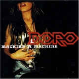 Doro - Machine II Machine