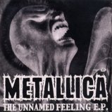 Metallica - The Unnamed Feeling - EP