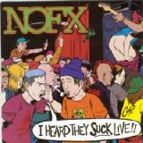 NOFX - I Heard They Suck Live (Live)