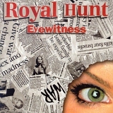 Royal Hunt - Eye Witness
