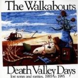 Walkabouts, The - Death Valley Days - Lost Songs