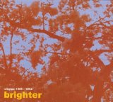 brighter - Singles 1989-1992