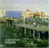 Migala - asi duele un verano