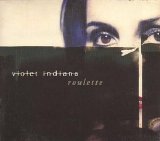 Violet Indiana - Roulette