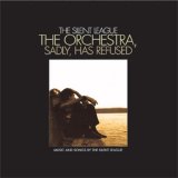 The Silent League - The Orchestra, Sadly, Has Refused
