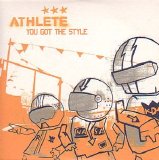 Athlete - You Got The Style (single)