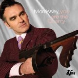 Morrissey - You Are The Quarry