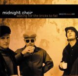 Midnight Choir - Waiting for the Bricks to Fall