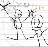 The Cure - The End Of The World (single)