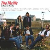 The Thrills - So Much For The City