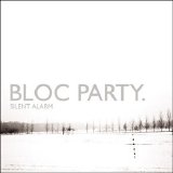 Bloc Party - Silent Alarm