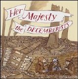 Decemberists, The - Her Majesty [2003]