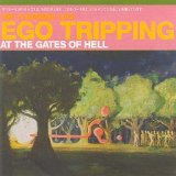 The Flaming Lips - Ego Tripping At The Gates Of Hell