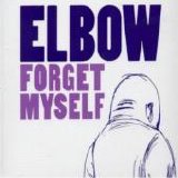 Elbow - Forget Myself (single)