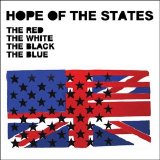 Hope of the States - The Red The White The Black The Blue (single)