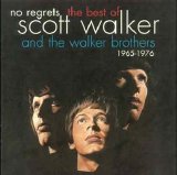 Scott Walker & the Walker Brothers - No Regrets (best of 1965-1976)