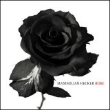 Maximilian Hecker - Rose